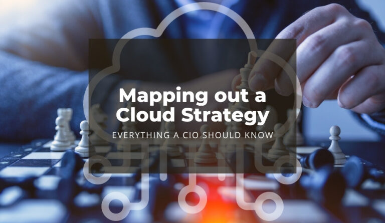 Mapping out a Cloud Strategy