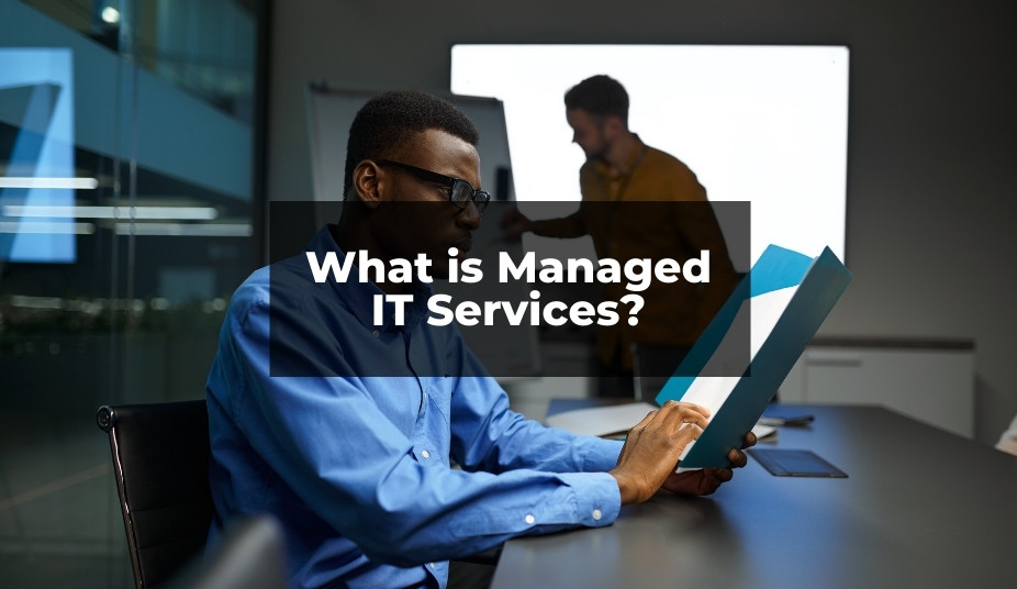 What is Managed IT Services?
