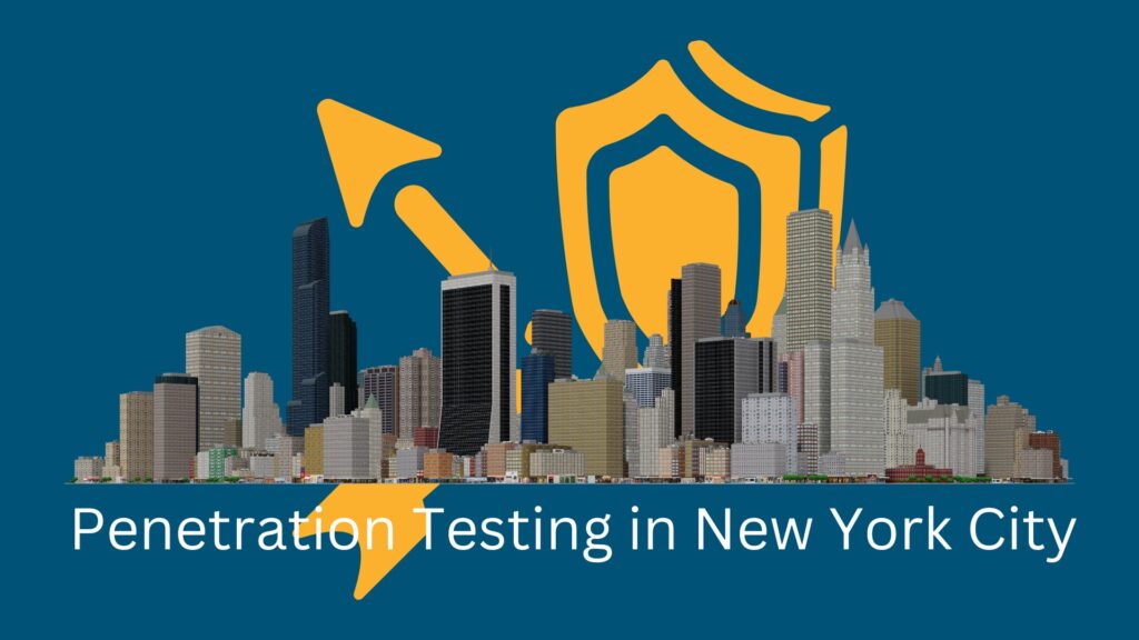 Penetration Testing in NYC